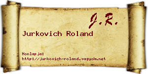 Jurkovich Roland névjegykártya